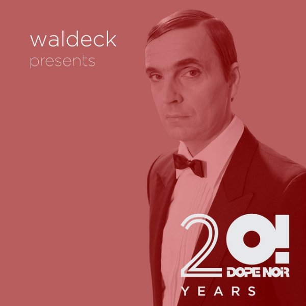 Waldeck 20 Years Dope Noir - Red Album, 2022