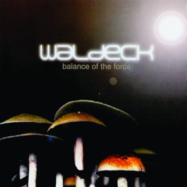 Album Waldeck - Balance Of The Force