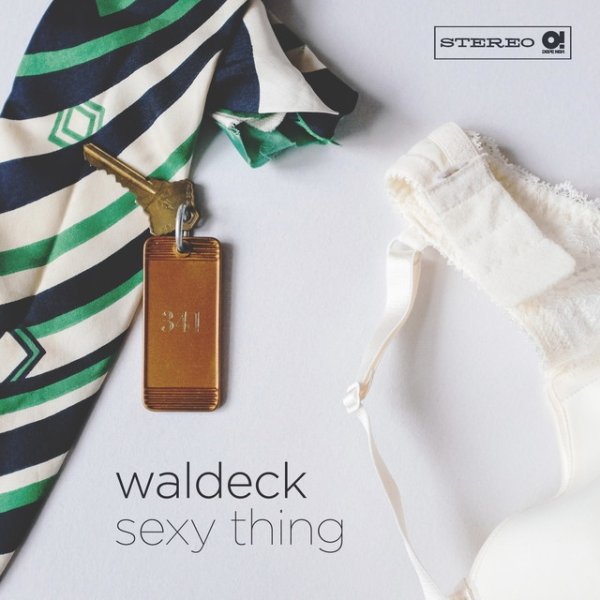 Waldeck Sexy Thing, 2021