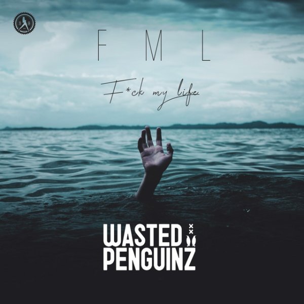 Wasted Penguinz FML, 2019