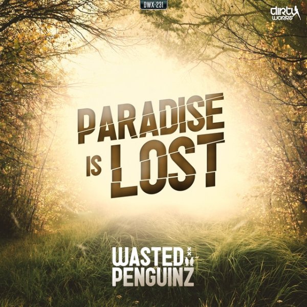 Album Wasted Penguinz - Paradise Is Lost