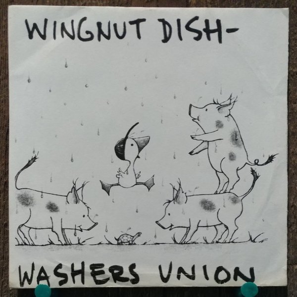 Wingnut Dishwashers Union Wingnut Dishwashers Union, 2009