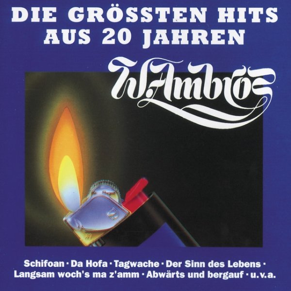 Album Wolfgang Ambros - Die Grossten Hits Aus 20 Jahren