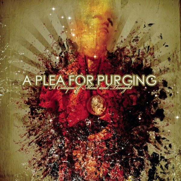 Album A Plea for Purging - A Critique Of Mind And Thought