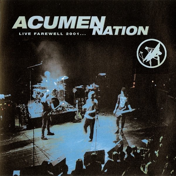 Album Acumen Nation - Live Farewell 2001