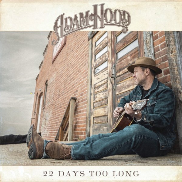 Album Adam Hood - 22 Days Too Long