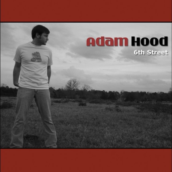Album Adam Hood - 6th Street