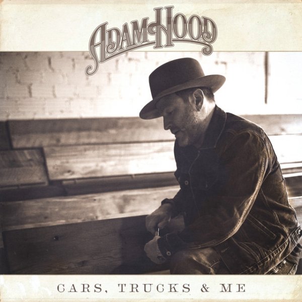 Album Adam Hood - Cars, Trucks & Me