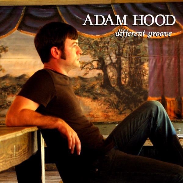 Album Adam Hood - Different Groove