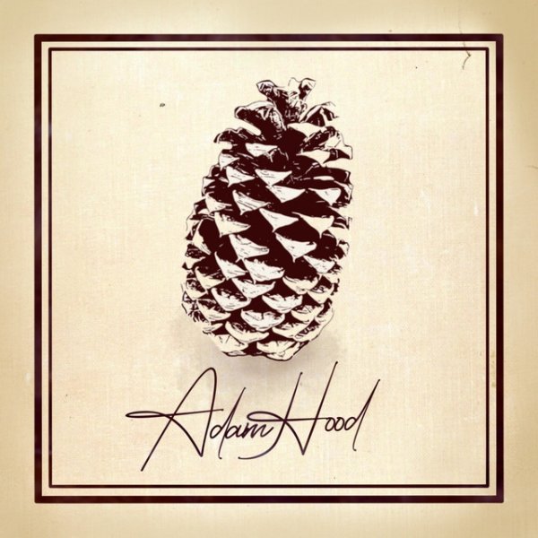 Album Adam Hood - Pinecones
