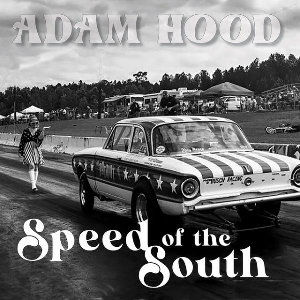 Album Adam Hood - Speed of the South