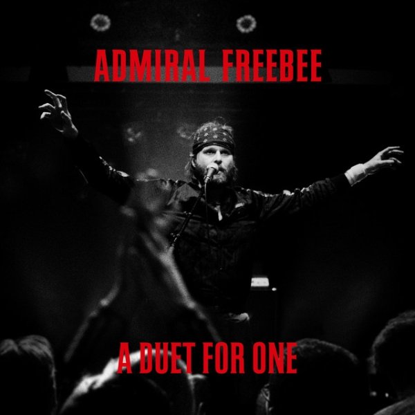 Album Admiral Freebee - A Duet for One