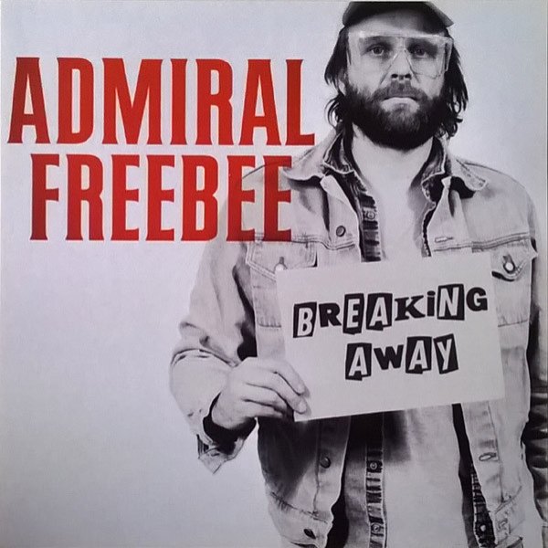 Album Admiral Freebee - Breaking Away