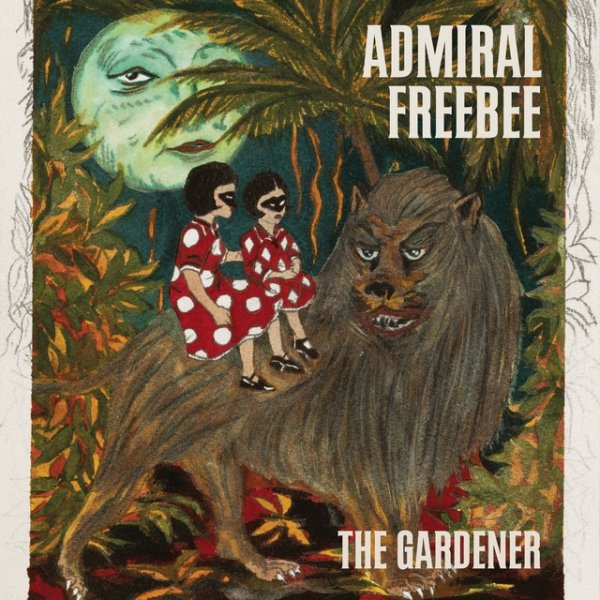 Album Admiral Freebee - The Gardener