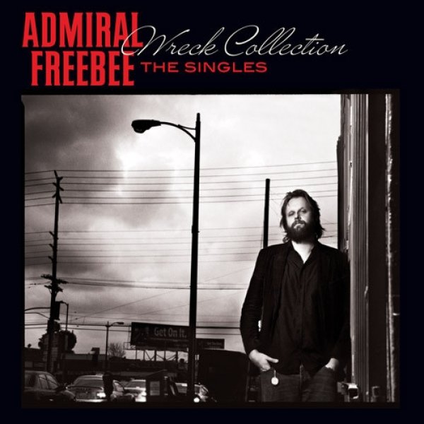 Album Admiral Freebee - Wreck Collection (The Singles)