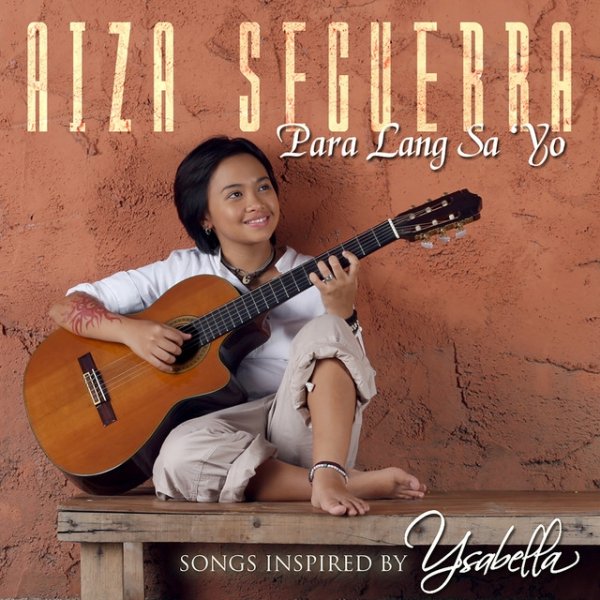 Album Aiza Seguerra - Para Lang Sa