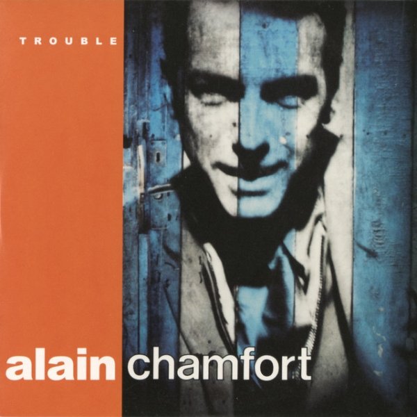Album Alain Chamfort - Trouble