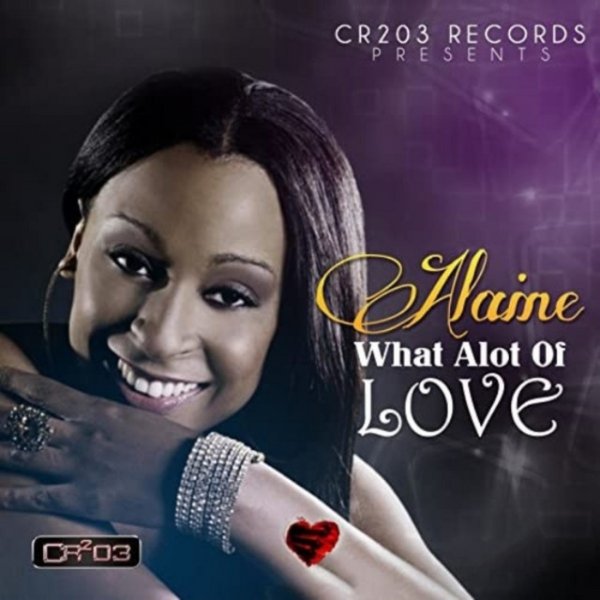 Album Alaine - What Alot of Love