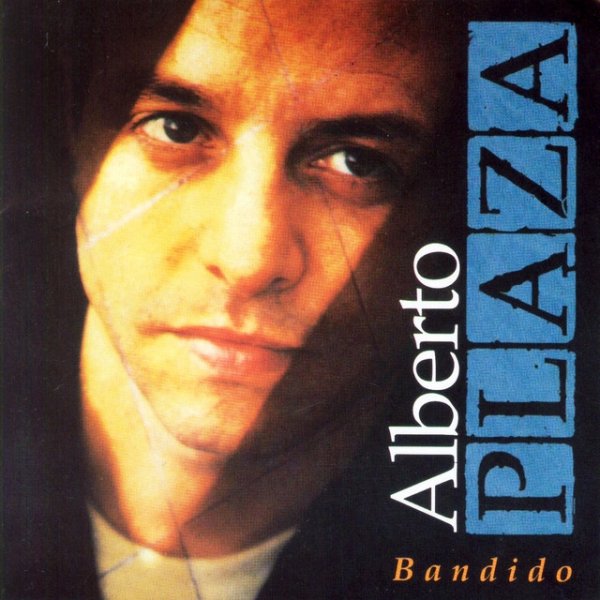 Album Alberto Plaza - Bandido