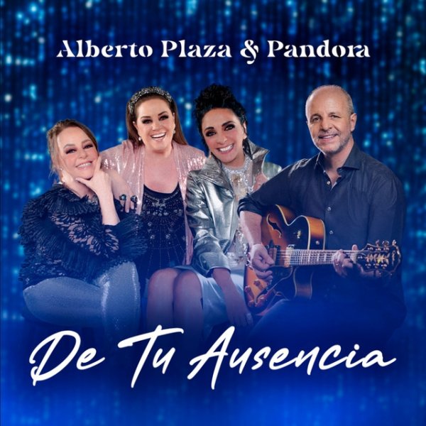 Alberto Plaza De Tu Ausencia, 2022