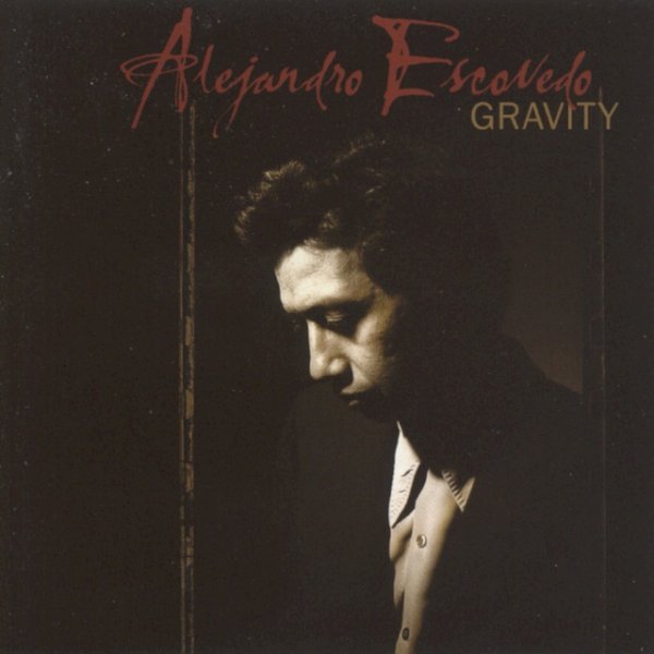 Album Alejandro Escovedo - Gravity