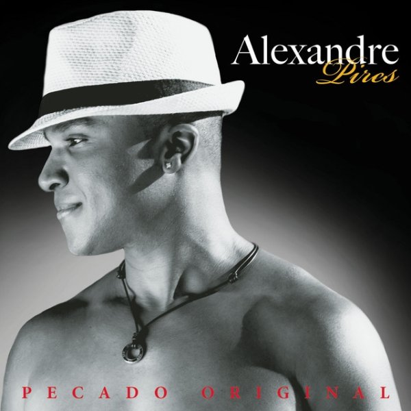 Alexandre Pires Pecado Original, 2015