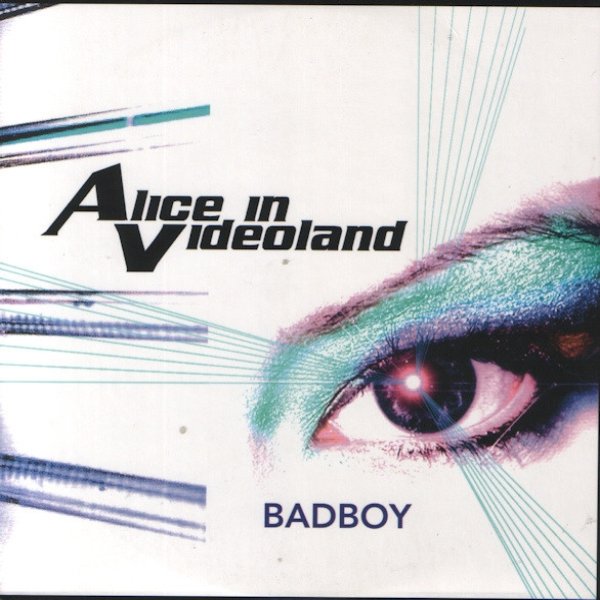 Album Alice in Videoland - Badboy