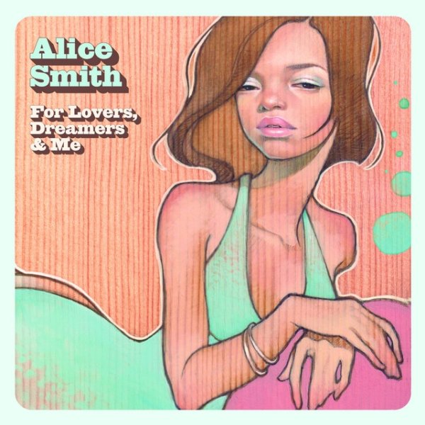 Album Alice Smith - For Lovers, Dreamers & Me