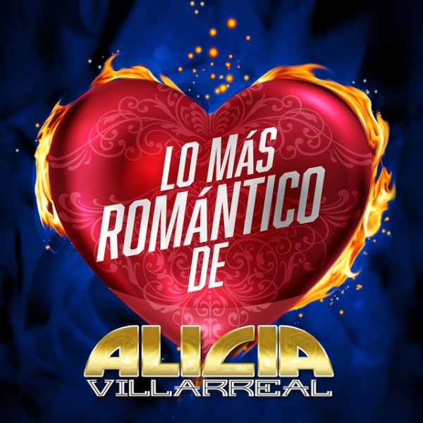 Album Alicia Villarreal - Lo Más Romántico De