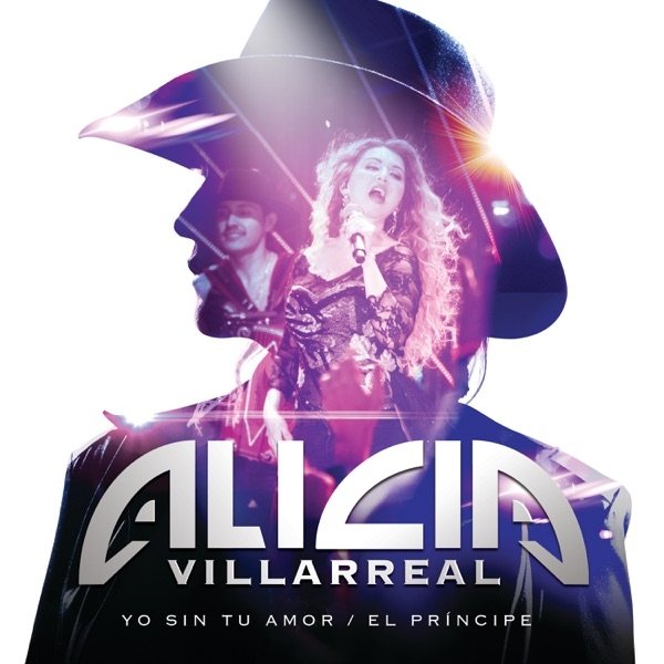 Album Alicia Villarreal - Yo Sin Tu Amor / El Príncipe