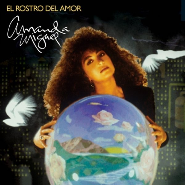 Amanda Miguel El Rostro Del Amor, 1990