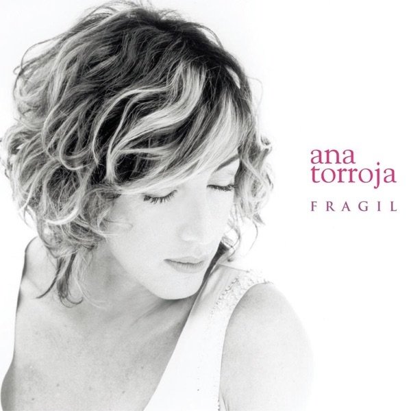 Album Ana Torroja - Frágil