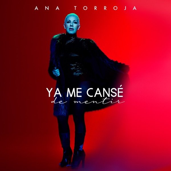 Album Ana Torroja - Ya Me Cansé de Mentir