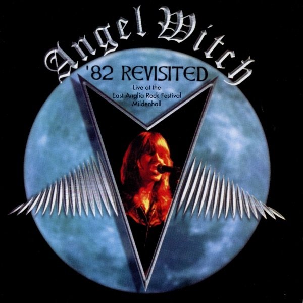 Angel Witch '82 Revisited, 2007