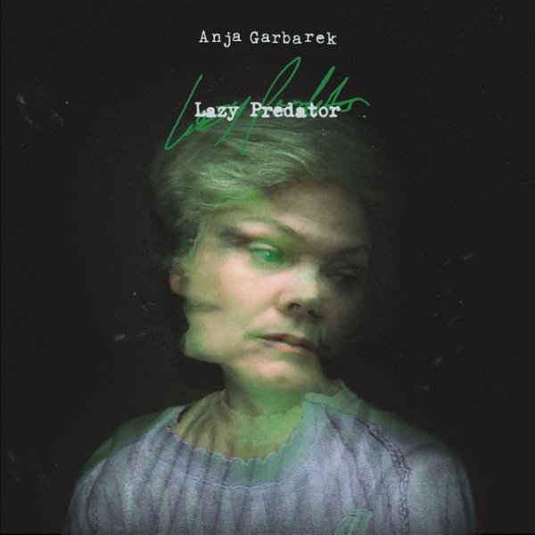 Album Anja Garbarek - Lazy Predator