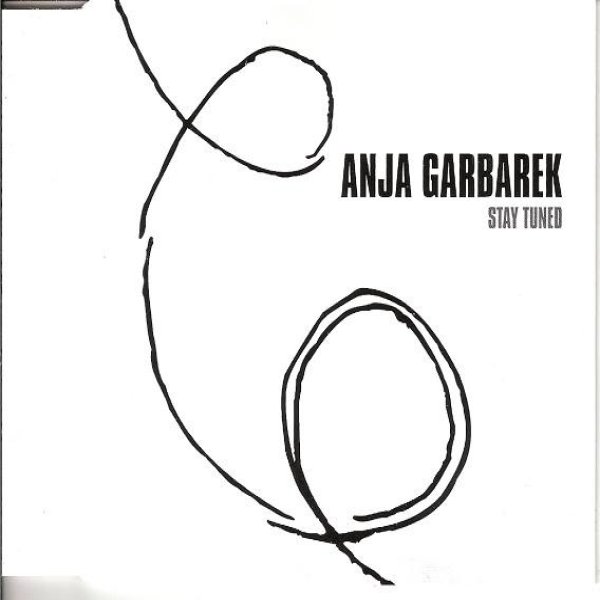 Album Anja Garbarek - Stay Tuned