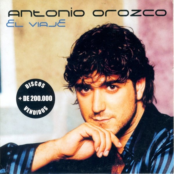 Album Antonio Orozco - El viaje