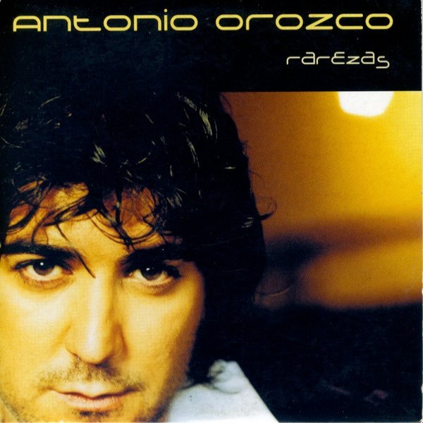 Album Antonio Orozco - Rarezas