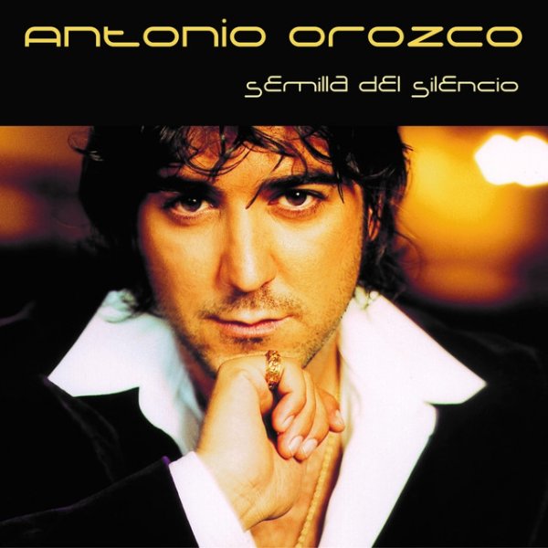 Album Antonio Orozco - Semilla Del Silencio