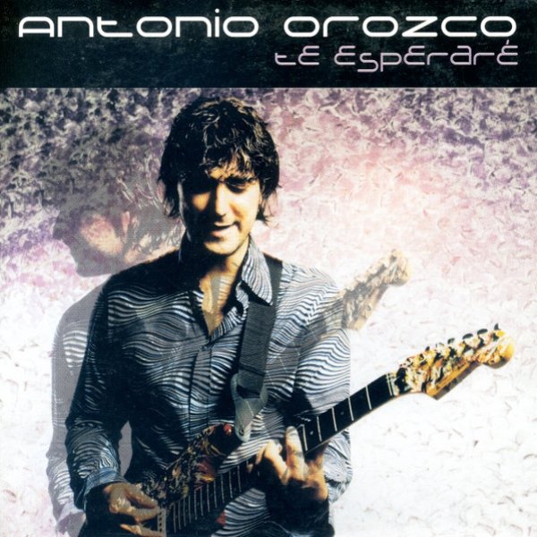 Album Antonio Orozco - Te Esperaré