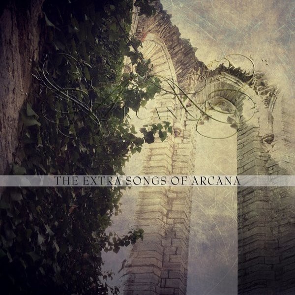 The Extra Songs Of Arcana - album