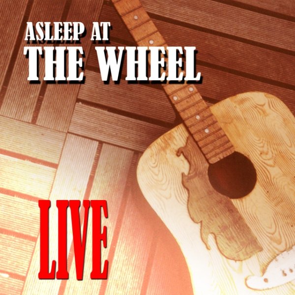 Asleep At The Wheel - Live - album