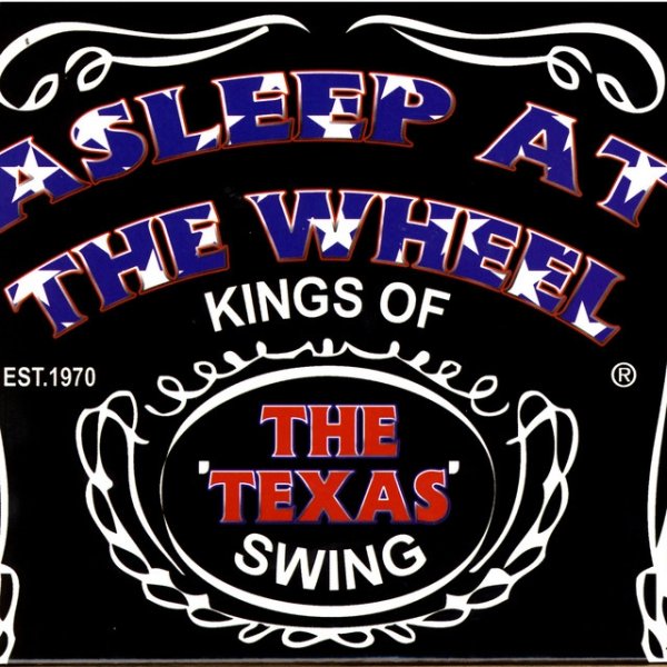 Asleep At The Wheel Kings Of The Texas Swing - Live, 2007