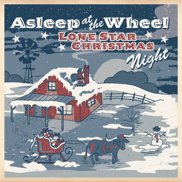 Asleep At The Wheel Lone Star Christmas Night, 2016