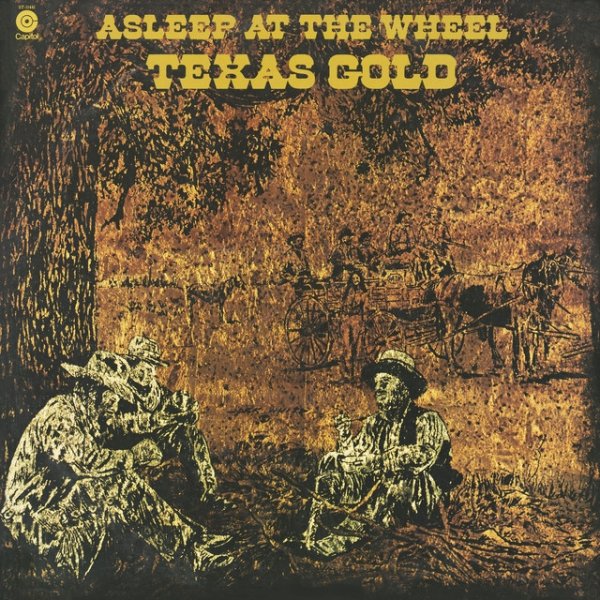 Asleep At The Wheel Texas Gold, 1975