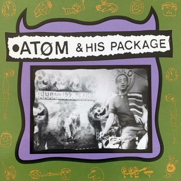 Album Atom and His Package - Atom and His Package