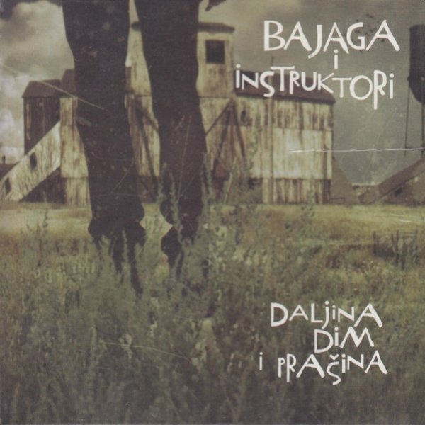 Album Bajaga - Daljina Dim I Prašina