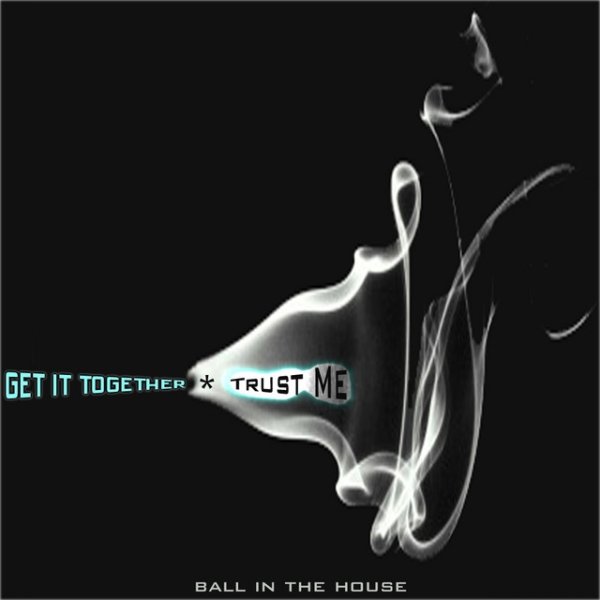Get it Together / Trust Me - album