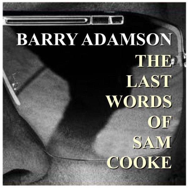 The Last Words Of Sam Cooke - album