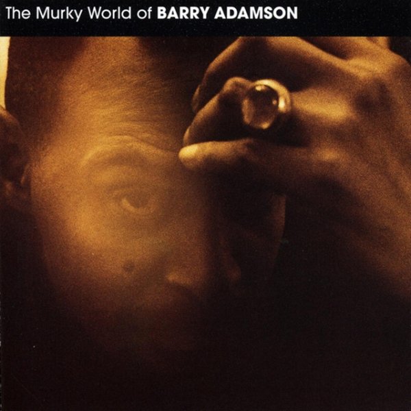 Album Barry Adamson - The Murky World of Barry Adamson